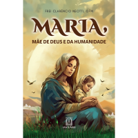 Maria, Mãe de Deus e da Humanidade